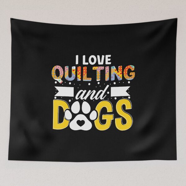 Item preview, I Love Quilting And Dogs Sewer Seamstress Quilter Knitting designed and sold by DawnPatricia.