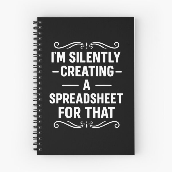 Item preview, I'm Silently Creating A Spreadsheet - Actuary Statistician designed and sold by hemagamo.