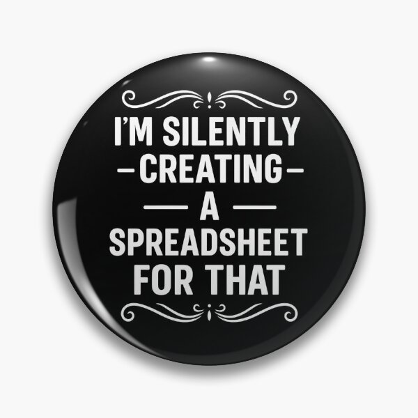 Item preview, I'm Silently Creating A Spreadsheet - Actuary Statistician designed and sold by hemagamo.