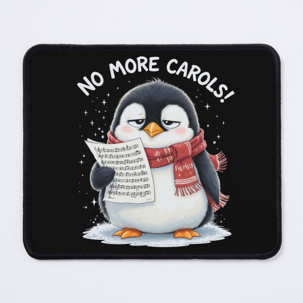 Item preview, Fed-Up Penguin – “No More Carols!” | Funny Christmas Penguin Design designed and sold by ColorSplash123.