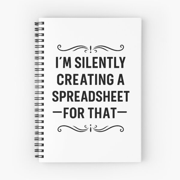 Item preview, I'm Silently Creating A Spreadsheet - Actuary Statistician designed and sold by hemagamo.