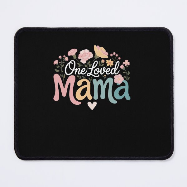 Item preview, One Loved Mama Mother's Day designed and sold by AnixieArtFun.