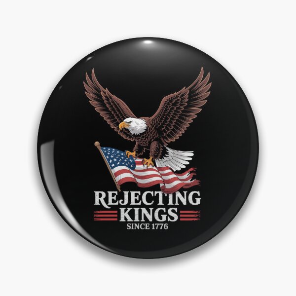 Item preview, Rejecting Kings Since 1776  designed and sold by AnixieArtFun.