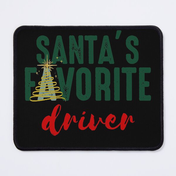 Item preview, Santa’s Favorite Driver designed and sold by A-Szczesniak.