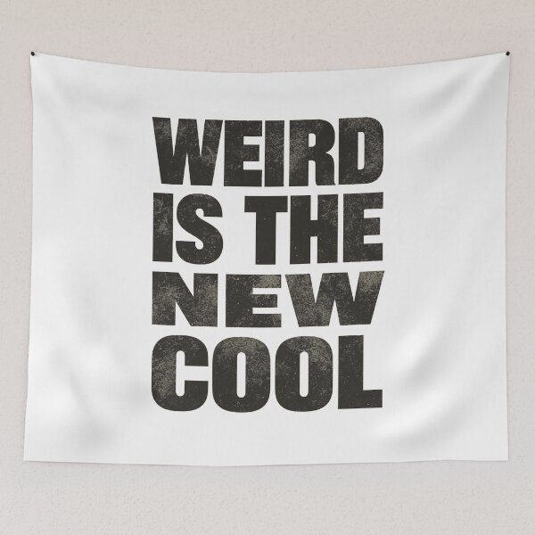 Item preview, WEIRD IS THE NEW COOL designed and sold by HaarlemPinupParadise.