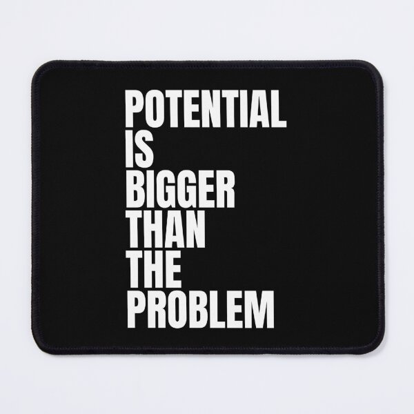 Item preview, Potential is bigger than the problem designed and sold by Dondonmart.