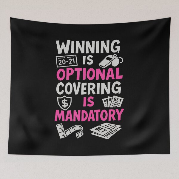 Item preview, Winning Optional Covering Mandatory Sports Line designed and sold by GraceShelley.