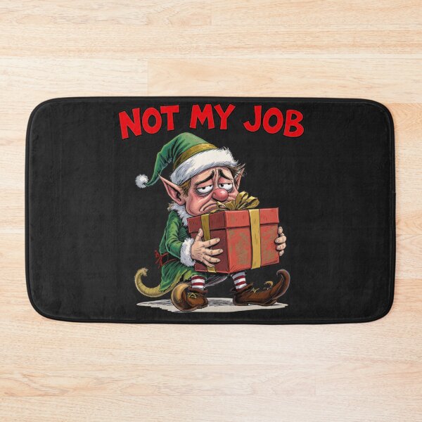 Item preview, Tired Elf – “Not My Job” | Funny Overworked Christmas Elf Design designed and sold by ColorSplash123.