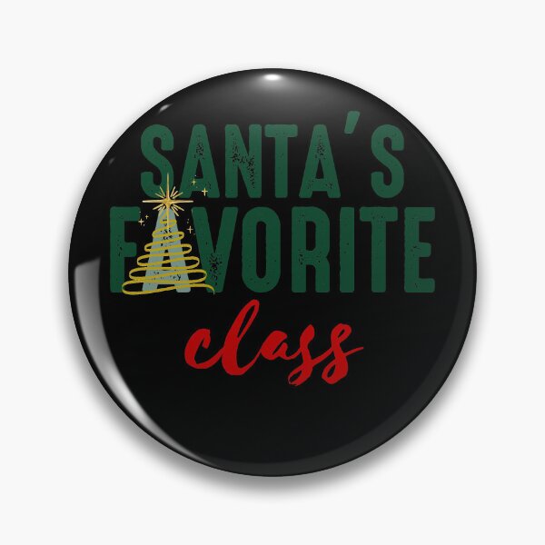 Item preview, Santa’s Favorite Class designed and sold by A-Szczesniak.