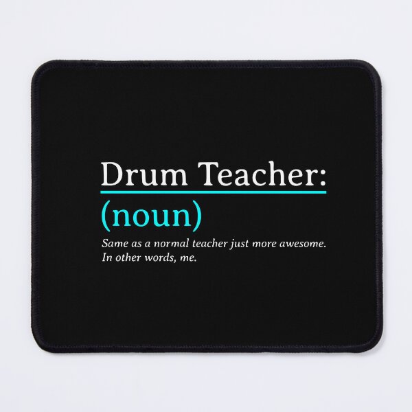 Item preview, Drum Teacher definition design designed and sold by TalkTee Me.