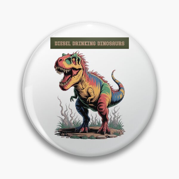 Item preview, I cannot believe it designed and sold by Diesel Drinking Dinosaurs.
