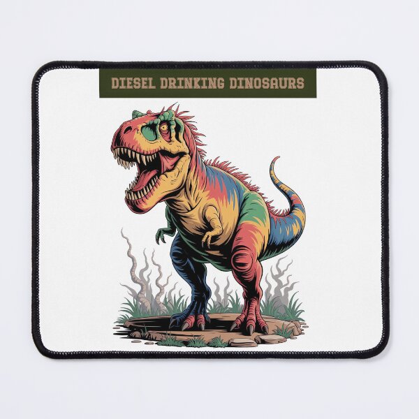 Item preview, I cannot believe it designed and sold by Diesel Drinking Dinosaurs.