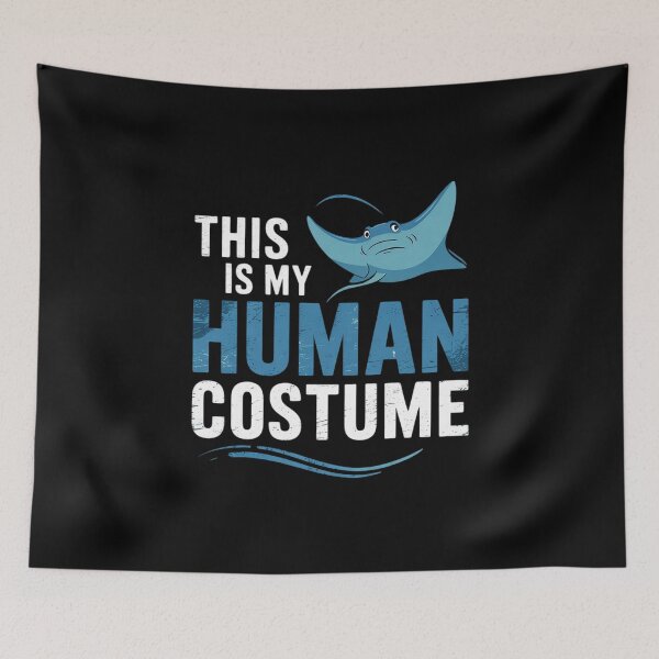 Item preview, This Is My Human Costume I'm Really A Stingray Manta  designed and sold by Belkisallen.