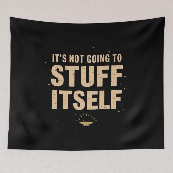 Item preview, It’s Not Going to Stuff Itself – cosmic funny vector design designed and sold by SaritaVerseArt.