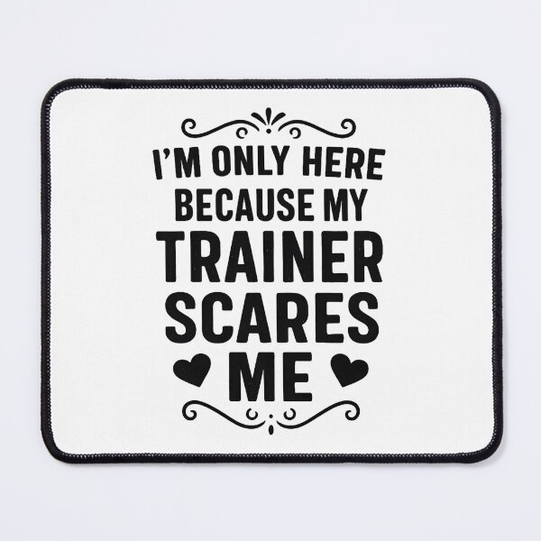 Item preview, I'm Only Here Because My Trainer Scares Me Retro Workout designed and sold by hemagamo.