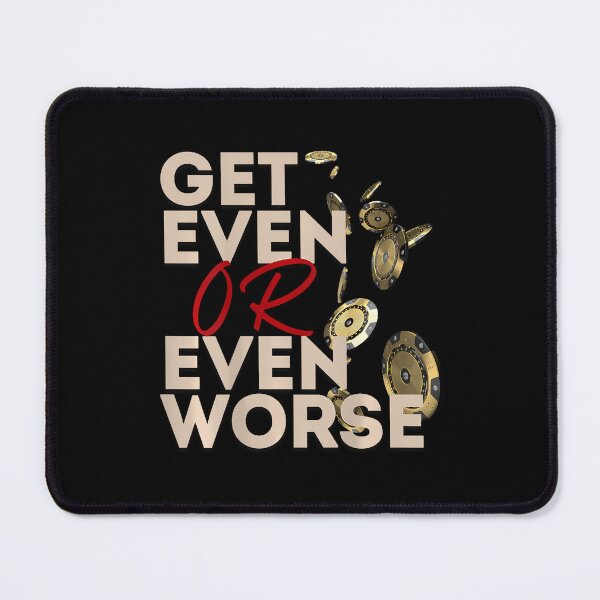 Item preview, Get Even Or Even Worse Gambling In Las Vegas Poker Roulette designed and sold by AlicaMonica.