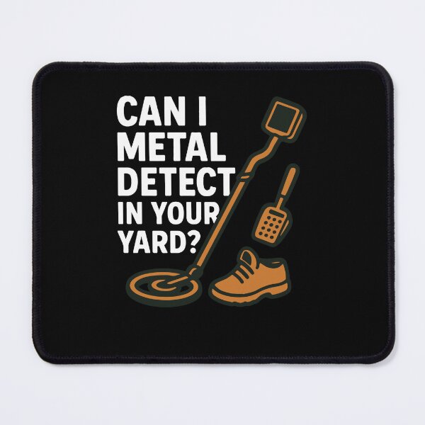 Item preview, Metal Detect In Your Yard Treasure Hunter designed and sold by LuminOrb.