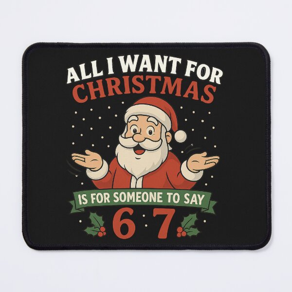Item preview, 6 7 - All I want for Christmas designed and sold by Activesmack.