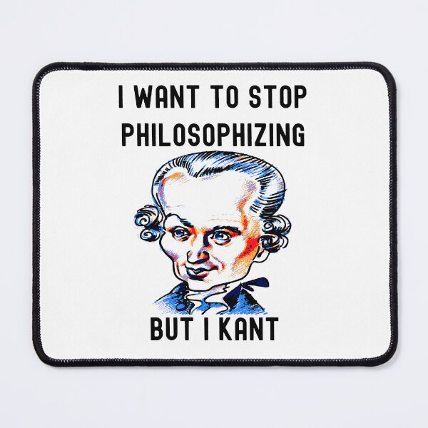Item preview, Funny Nerdy I Want to Stop Philosophizing But I Kant Philosopher Black Text designed and sold by MathWare MathClips.