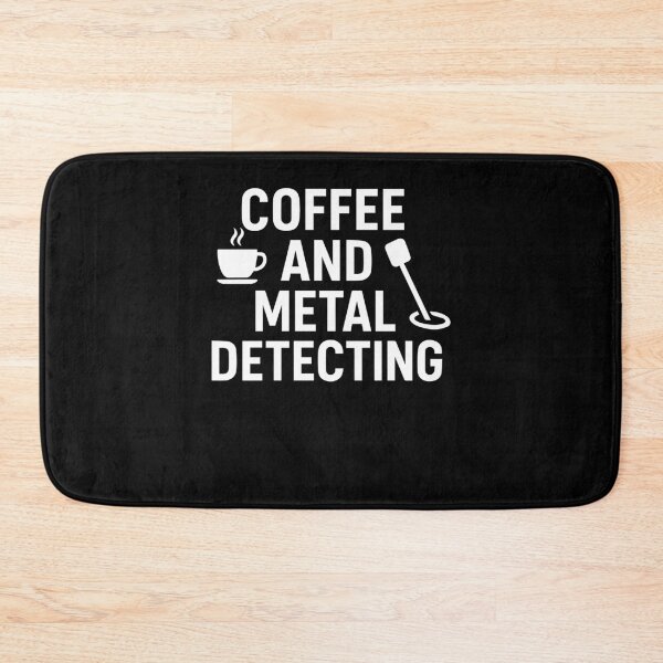 Item preview, Coffee And Metal Detecting Adventure Fun designed and sold by LuminOrb.