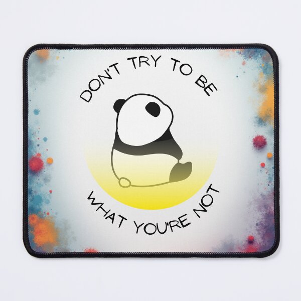 Item preview, Don't try to be what you are not designed and sold by House of Creative ARTs.