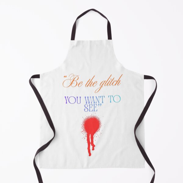 Item preview, Be the Glitch You Want to See epic designed and sold by SloganSauce.