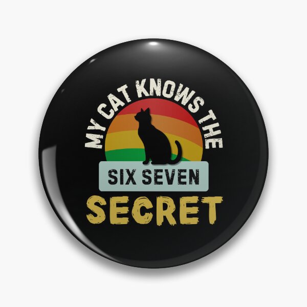 Item preview, My Cat Knows The 67 Secret Funny Six Seven Meme designed and sold by PerfectMatch.