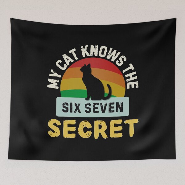 Item preview, My Cat Knows The 67 Secret Funny Six Seven Meme designed and sold by PerfectMatch.