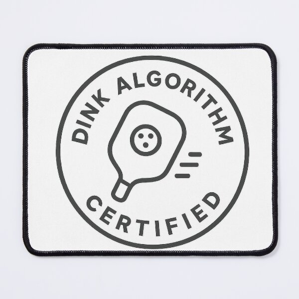Item preview, Dink Algorithm Certified – Minimal Pickleball Tech Meme designed and sold by techy-rrr.