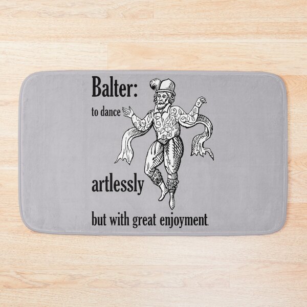 Item preview, Balter: To Dance Artlessly But With Great Enjoyment designed and sold by taiche.