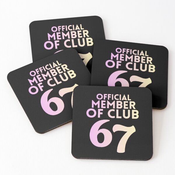 Item preview, Official Member Of Club 67 Funny Six Seven Meme designed and sold by PerfectMatch.