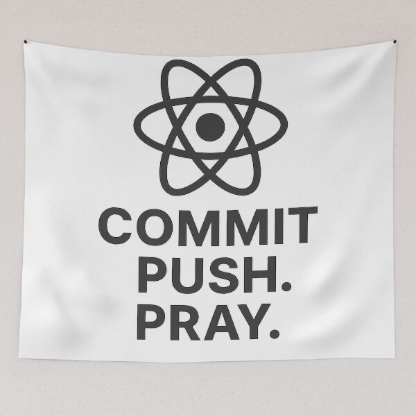 Item preview, Commit Push Pray – Minimal React-Inspired Coding Humor designed and sold by techy-rrr.