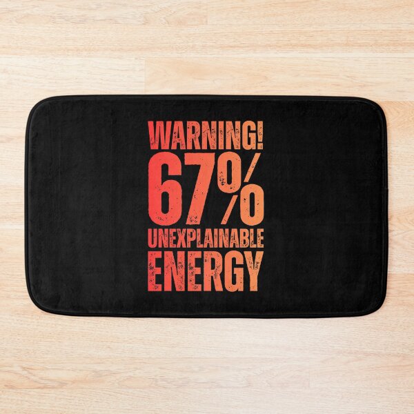 Item preview, Warning! 67% Unexplainable Energy Funny Six Seven Meme designed and sold by PerfectMatch.