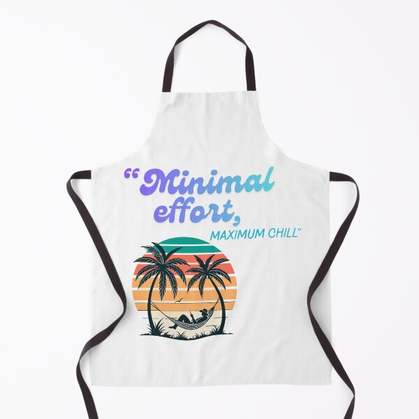 Item preview, Minimal Effort Maximum Chill fun Quote Design designed and sold by SloganSauce.