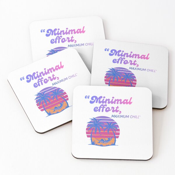 Item preview, Minimal Effort Maximum Chill Viby Quote Design designed and sold by SloganSauce.