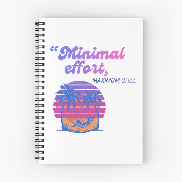 Item preview, Minimal Effort Maximum Chill Viby Quote Design designed and sold by SloganSauce.