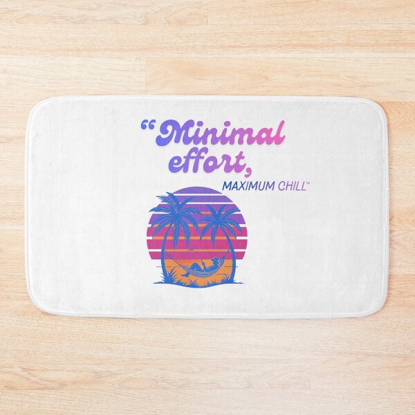 Item preview, Minimal Effort Maximum Chill Viby Quote Design designed and sold by SloganSauce.