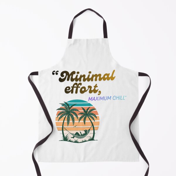 Item preview, Minimal Effort Maximum Chill tropical Quote Design designed and sold by SloganSauce.