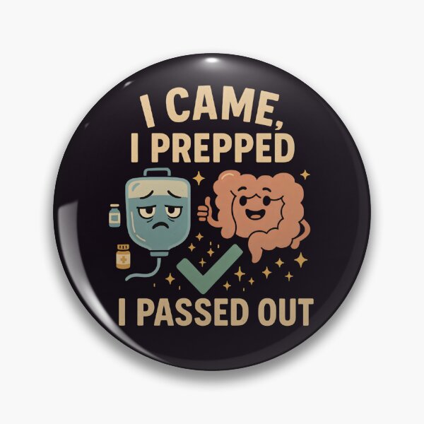 Item preview, Funny Colonoscopy Prep Humor – “I Came, I Prepped, I Passed Out” designed and sold by SidTastic .