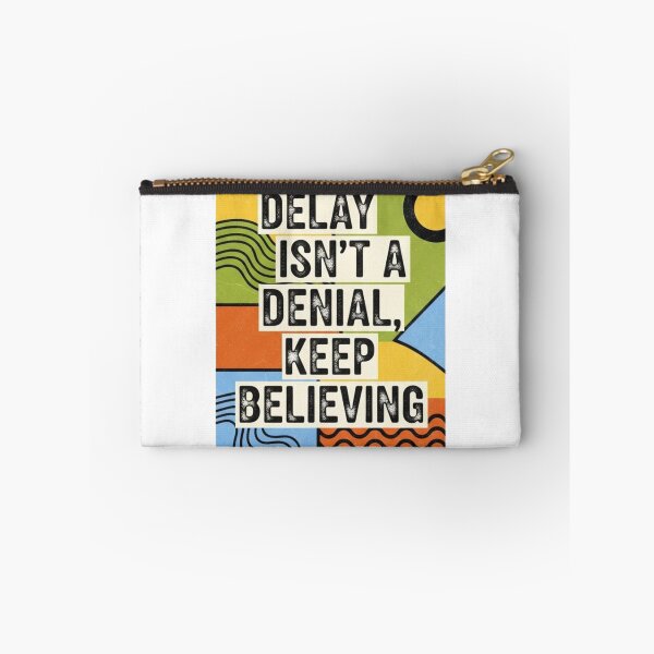 Item preview, Delay Isn't A Denial, Keep Believing - Retro Color Block designed and sold by Faithloveshop.