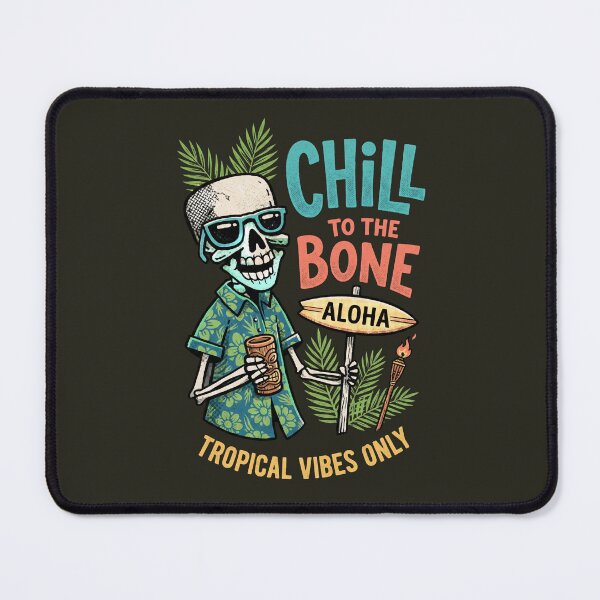 Item preview, Chill to the Bone Tropical Vibes Only - Skeleton Aloha Summer designed and sold by AwesomeBeyondLimits.