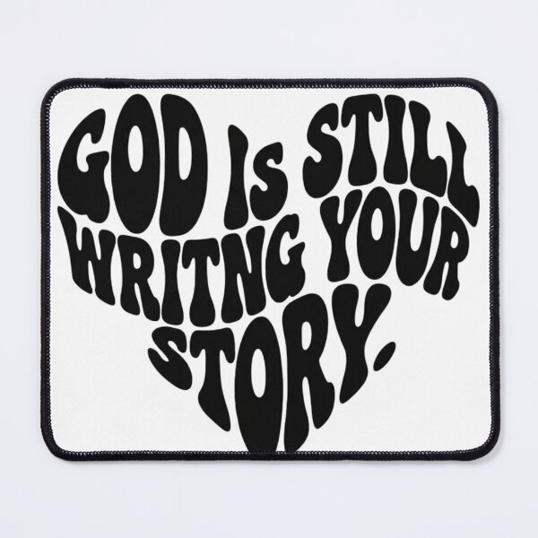 Item preview, God Is Still Writing Your Story Heart Faith Tee designed and sold by FitnWear.