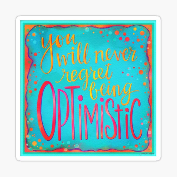 Item preview, Unique pretty “Be Optimistic” designed and sold by Inspirivity.