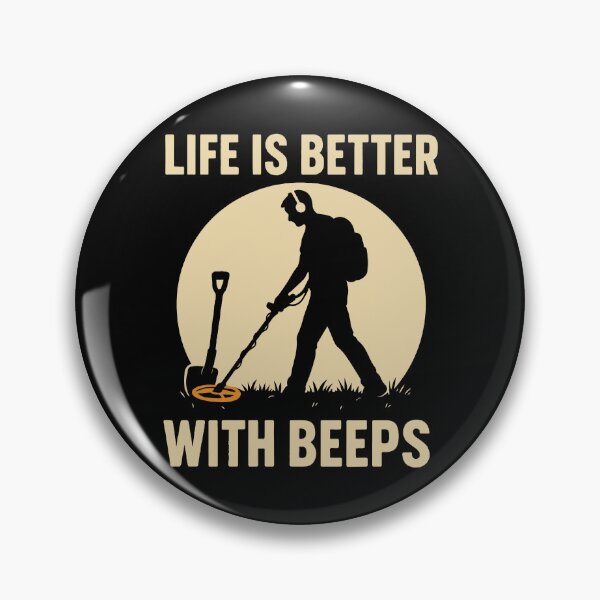 Item preview, Life Is Better With Beeps Metal Detecting Treasure designed and sold by LuminOrb.