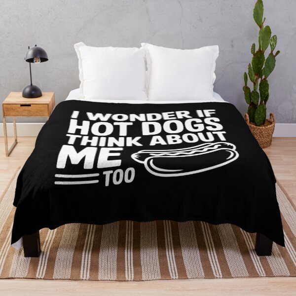 Item preview, I Wonder if Hot Dogs Think About Me Too designed and sold by Frank Ring.