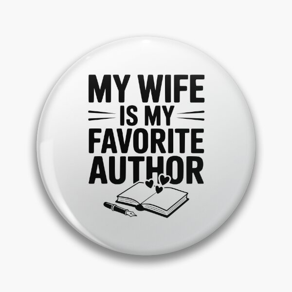 Item preview, My Wife is my Favorite Author designed and sold by Frank Ring.