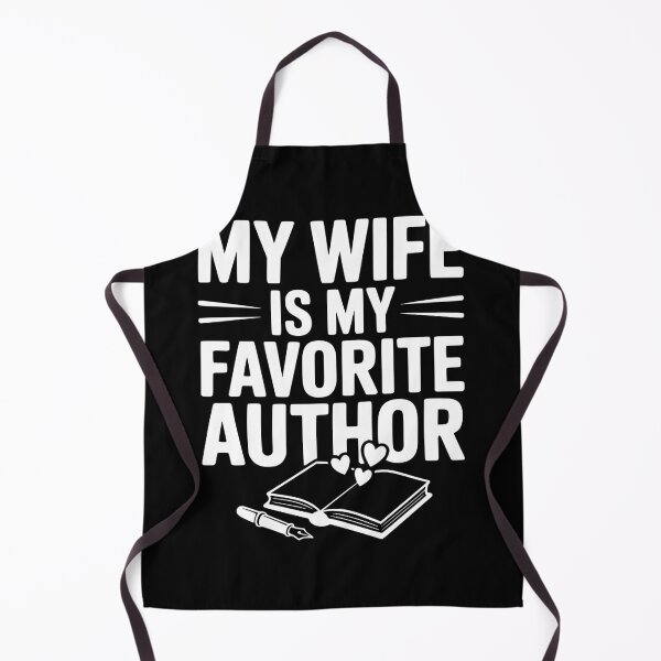 Item preview, My Wife is my Favorite Author designed and sold by Frank Ring.