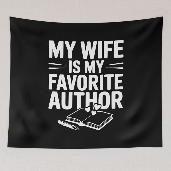 Item preview, My Wife is my Favorite Author designed and sold by Frank Ring.