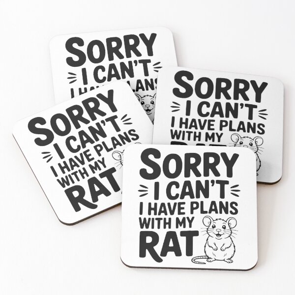 Item preview, Sorry I Can’t I Have Plans with my Rat designed and sold by Frank Ring.