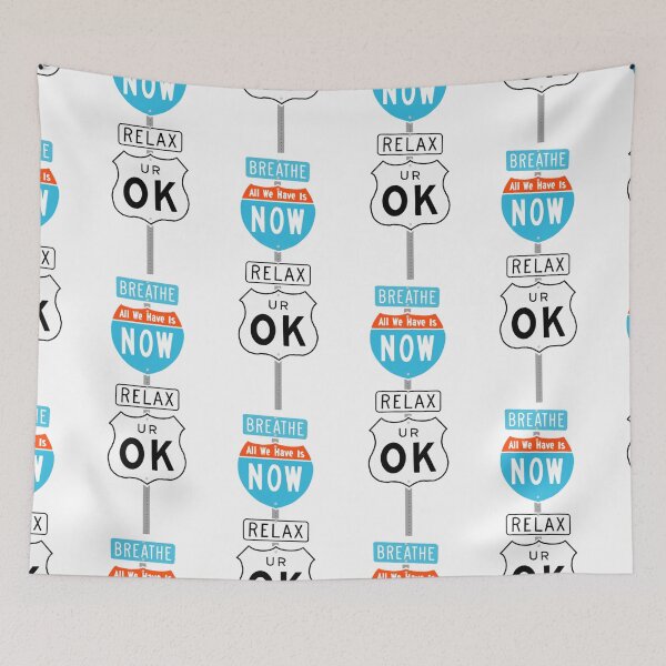 Item preview, Breathe. All we have is now. Relax. You are okay designed and sold by Booki3Official.